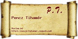 Pencz Tihamér névjegykártya
